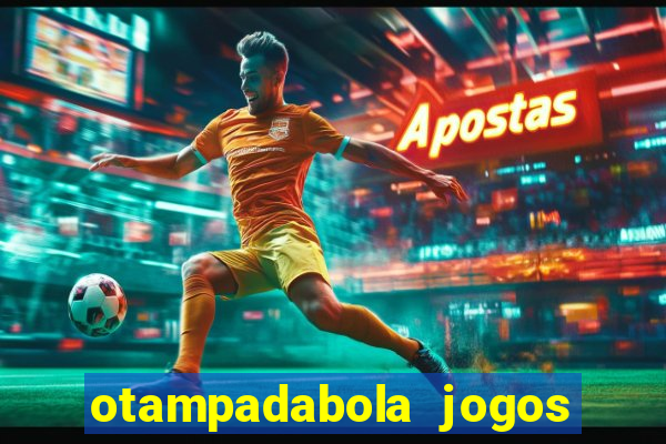 otampadabola jogos ao vivo palmeiras